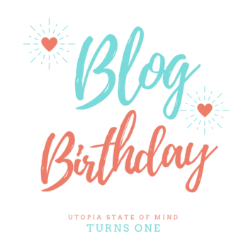 Utopia State of Mind Blog Birthday